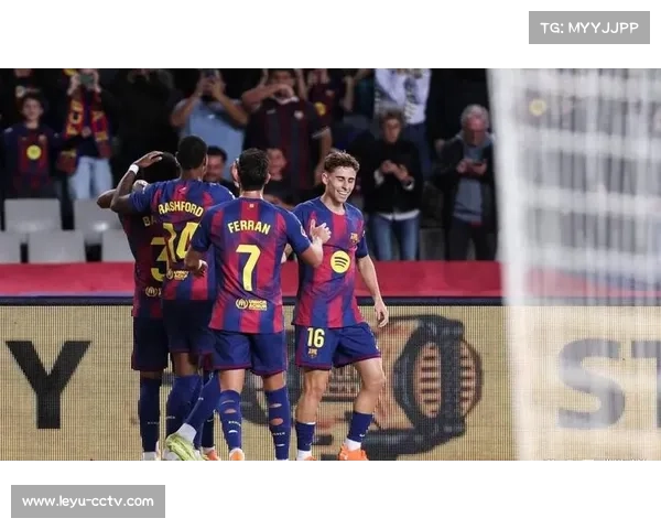 巴萨新援拉什福德首球，3-1埃尔切止联赛颓势